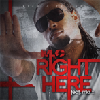 [Music] M.C (@TheRichCityBoy) – Right Here Ft. Mia X