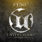 [Mixtape] Fuse (@Fuse982) – Untouchable (Hosted by @DJNoize)