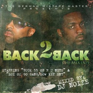 Buck55_and_Lui-Back_2_Back_The Mixtape_(mixed by DJ Noize)-2009