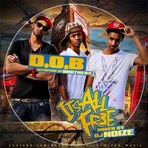 D.O.B-Its_All_Fr3e_(mixed_by_DJ_Noize)-2011