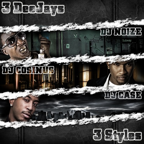 DJ Noize x DJ Cosinus x DJ Case - 3 Deejays 3 Styles