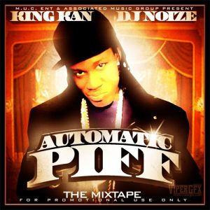 DJ_Noize_and_King_Kan-Automatic_Piff-The_Mixtape-2007