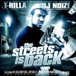 DJ_Noize_and_T-Rilla-The_Streets_Is_Back-2007