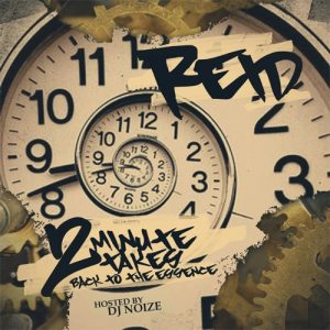Reid-2_Minute_Takes_Back_To_Essence_(Hosted_by_DJ_Noize)-2011