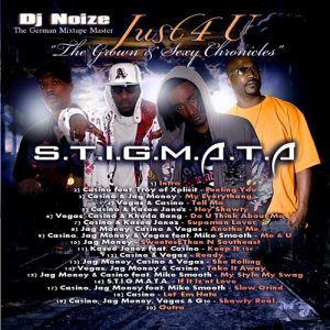 Stigmata-Just_4_U-The_Grown_and_Sexy_Chronicles_(mixed_by_DJ_Noize)-2008