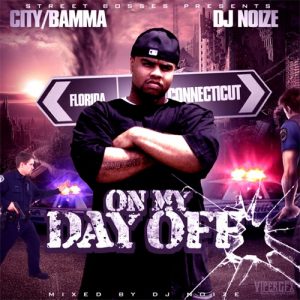Street_Bosses_presents_City-Bamma-On_My_Day_Off_(mixed_by_DJ_Noize)-2008