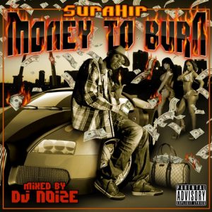 SupaHip-Money_To_Burn_(mixed_by_DJ_Noize)-2010
