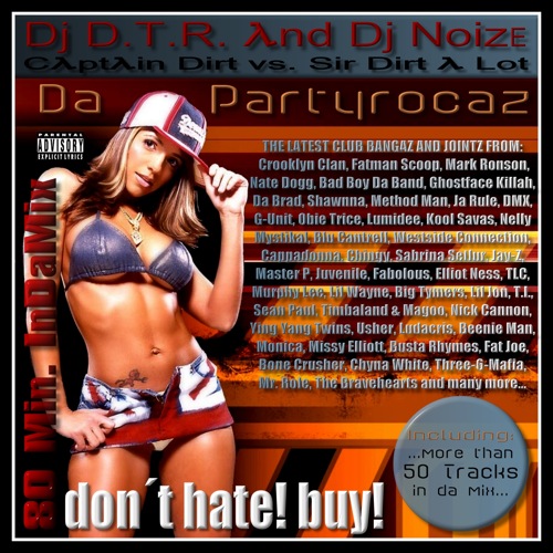 DJ D.T.R. and DJ Noize - Da Partyrocaz