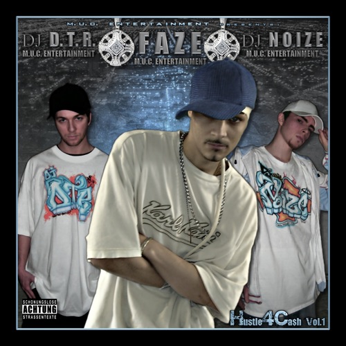 DJ D.T.R. and DJ Noize - Hustle4Ca$h Vol.1
(Hosted by Faze)
