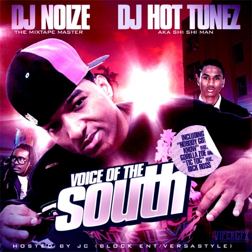 DJ Noize & DJ Hot Tunez - Voice of the South (Hosted by JC)
