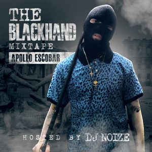 Apollo Escobar - The Blackhand Mixtape
