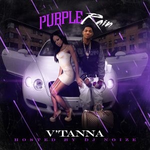 V’Tanna - Purple Rain (Hosted by DJ Noize)